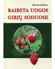 Raibsta uogos girių soduose