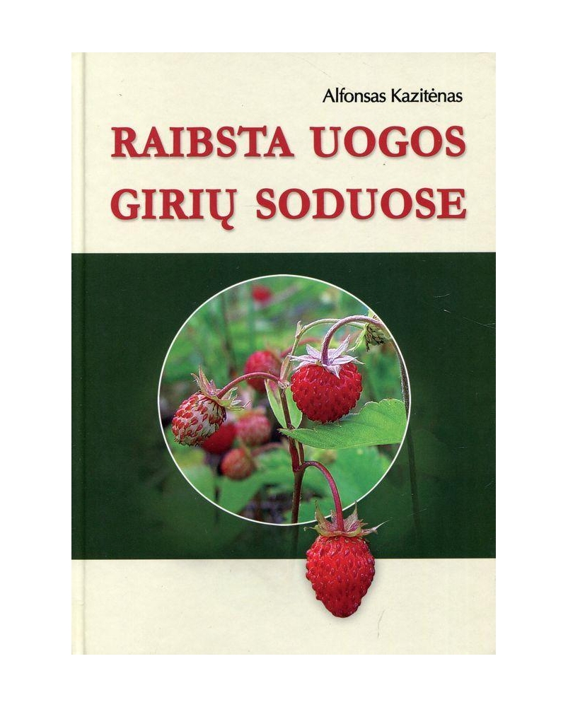 Raibsta uogos girių soduose